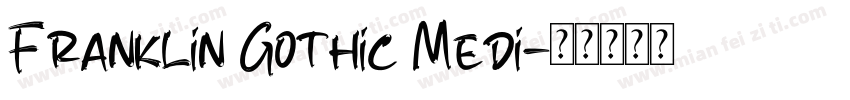 Franklin Gothic Medi字体转换